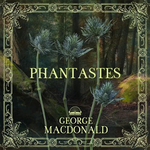 Phantastes by George MacDonald
