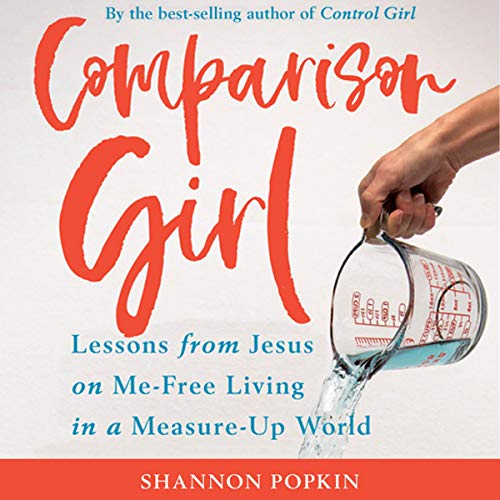 Comparison Girl by Shannon Popkin