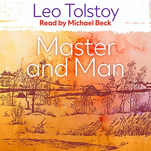 Master and Man by Leo Tolstoy