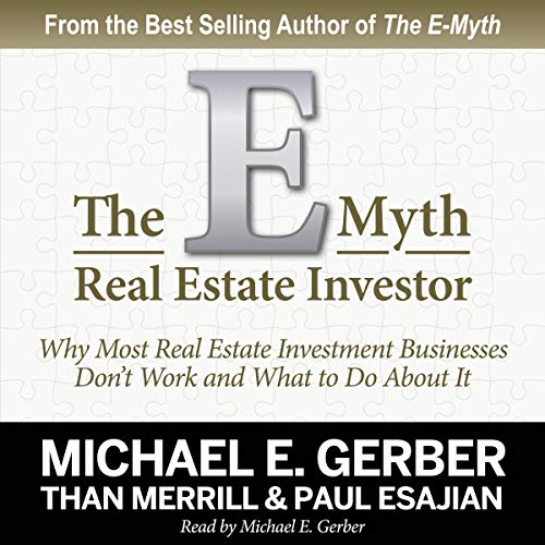 The E-Myth Real Estate Investor
