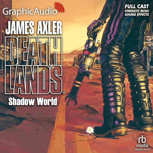 Shadow World [Dramatized Adaptation] by James Axler