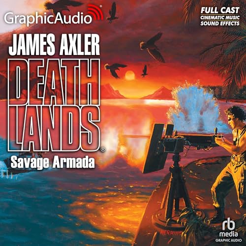 Savage Armada [Dramatized Adaptation]