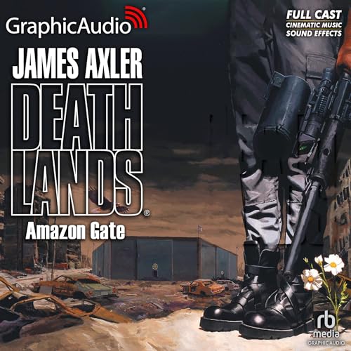 Amazon Gate [Dramatized Adaptation] by James Axler
