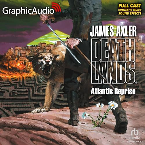 Atlantis Reprise [Dramatized Adaptation] by James Axler