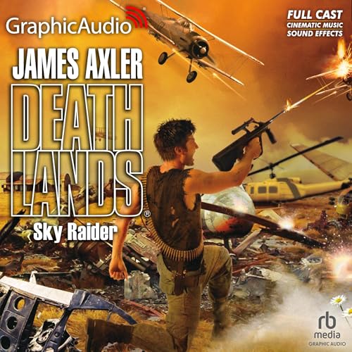 Sky Raider [Dramatized Adaptation] by James Axler
