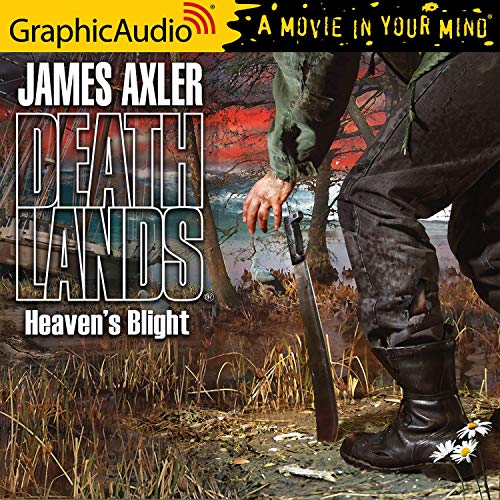 Haven's Blight [Dramatized Adaptation] by James Axler