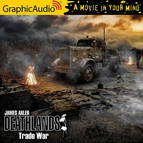 Trade War [Dramatized Adaptation] by James Axler
