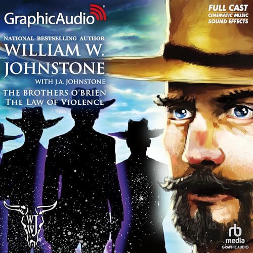 The Law of Violence [Dramatized Adaptation]