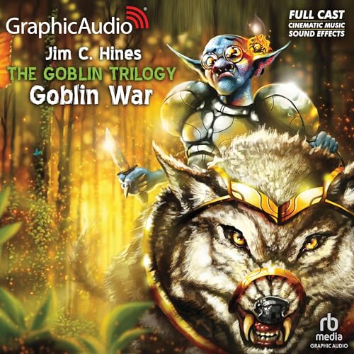Goblin War [Dramatized Adaptation]