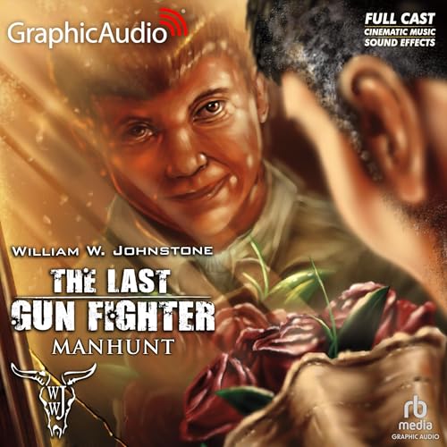 Manhunt [Dramatized Adaptation] by William W. Johnstone