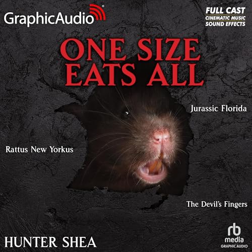 Rattus New Yorkus, Jurassic Florida and The Devil’s Fingers [Dramatized Adaptation]