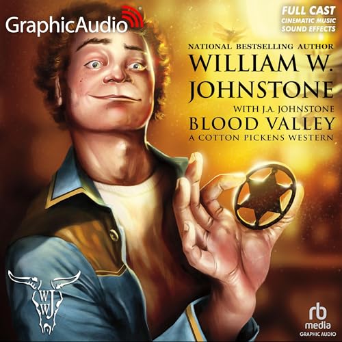 Blood Valley [Dramatized Adaptation] by William W. Johnstone