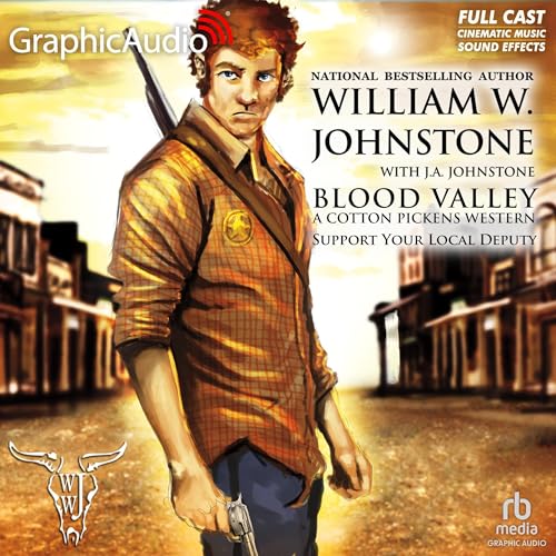 Support Your Local Deputy [Dramatized Adaptation] by William W. Johnstone
