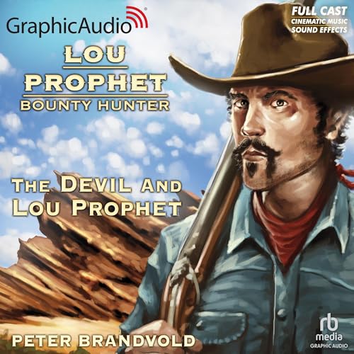 The Devil and Lou Prophet [Dramatized Adaptation]