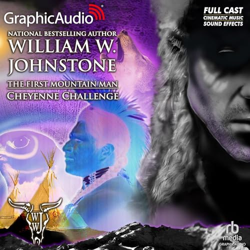 Cheyenne Challenge [Dramatized Adaptation]