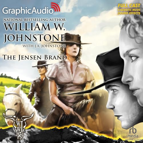The Jensen Brand [Dramatized Adaptation] by William W. Johnstone