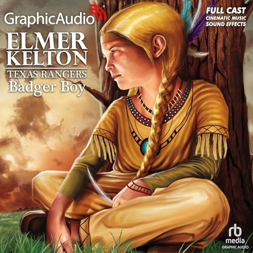 Badger Boy [Dramatized Adaptation]