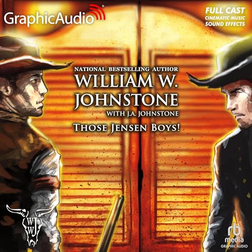 Those Jensen Boys! [Dramatized Adaptation]