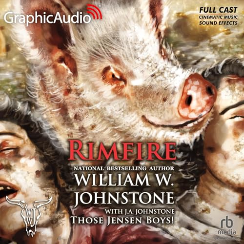 Rimfire [Dramatized Adaptation] by William W. Johnstone