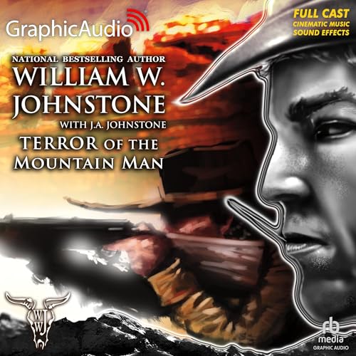 Terror of the Mountain Man [Dramatized Adaptation]