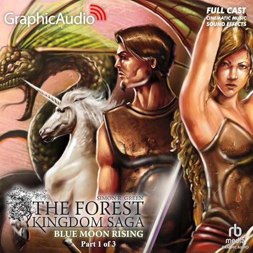 Blue Moon Rising (1 of 3) [Dramatized Adaptation]