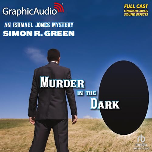 Murder in the Dark [Dramatized Adaptation] by Simon R. Green