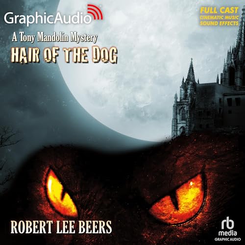 Hair of the Dog [Dramatized Adaptation]
