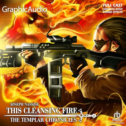 This Cleansing Fire [Dramatized Adaptation] by Joseph Nassise