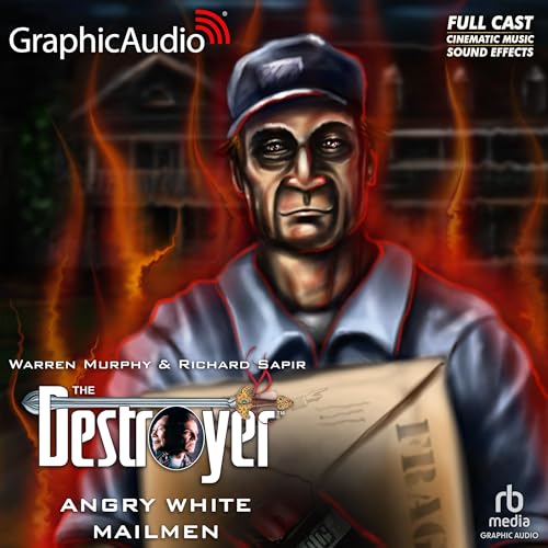 Angry White Mailmen [Dramatized Adaptation]