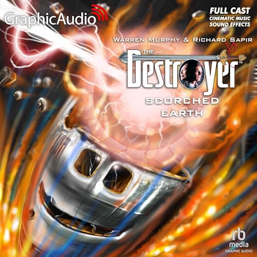 Scorched Earth [Dramatized Adaptation]