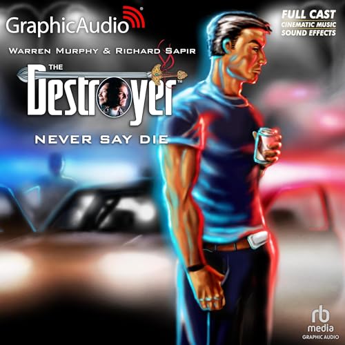 Never Say Die [Dramatized Adaptation]