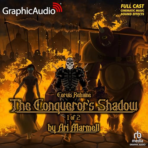 The Conqueror's Shadow (1 of 2) [Dramatized Adaptation]
