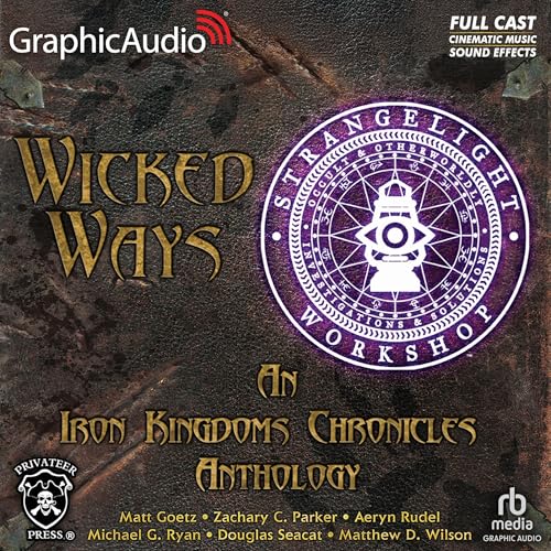 Wicked Ways [Dramatized Adaptation]