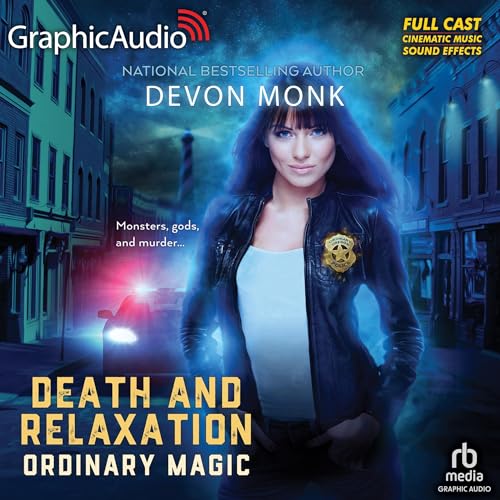 Death and Relaxation [Dramatized Adaptation]