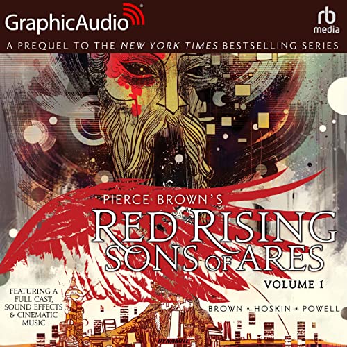 Red Rising: Sons Of Ares Volume 1 [Dramatized Adaptation]