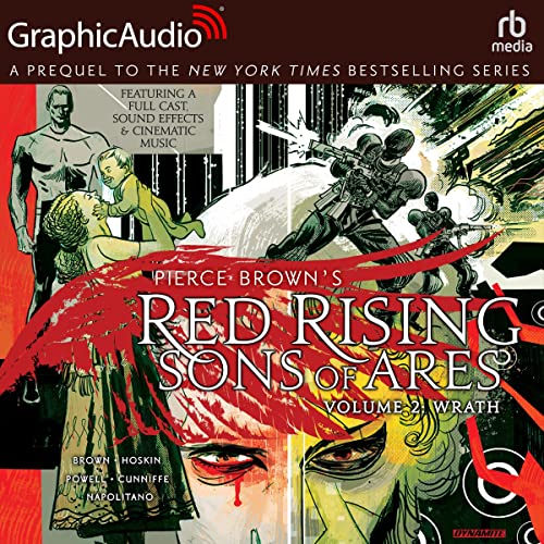 Red Rising: Sons of Ares: Volume 2: Wrath (Dramatized Adaptation) by Pierce Brown