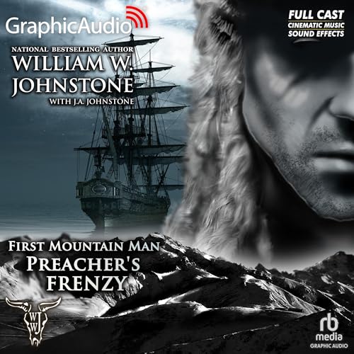 Preacher's Frenzy [Dramatized Adaptation] by William W. Johnstone
