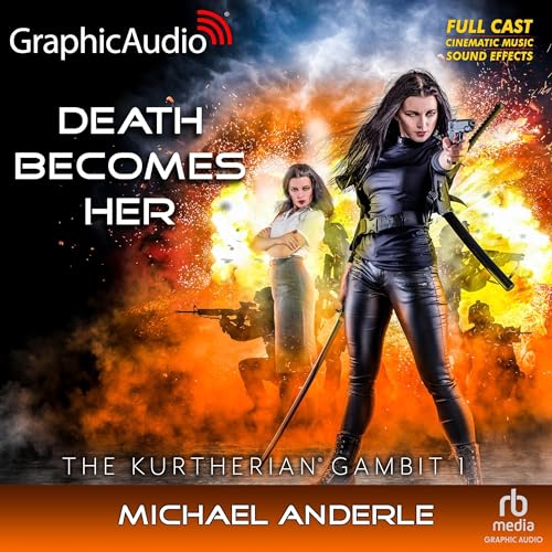 Death Becomes Her [Dramatized Adaptation] by Michael Anderle