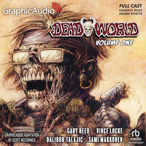 Deadworld: Volume 1 (Dramatized Adaptation) by Gary Reed