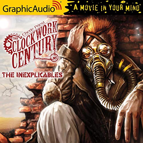 The Inexplicables [Dramatized Adaptation]