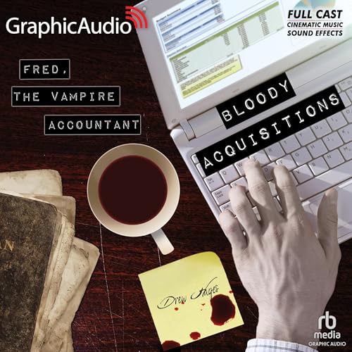 Bloody Acquisitions (Dramatized Adaptation)
