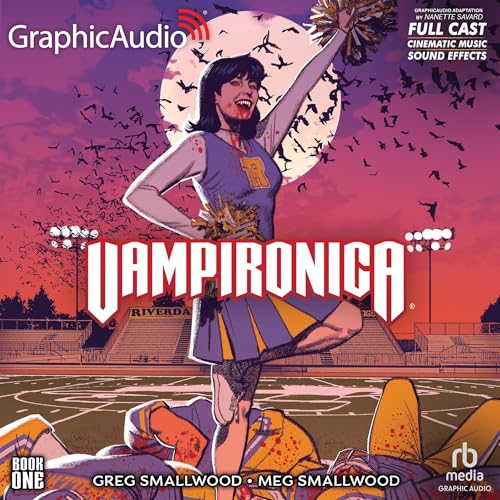 Vampironica: Volume 1 (Dramatized Adaptation)