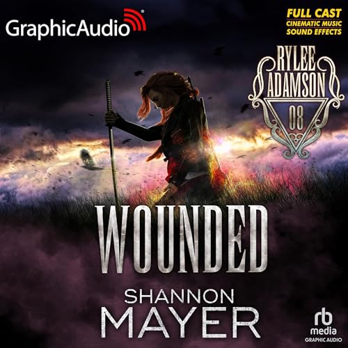Wounded (Dramatized Adaptation) by Shannon Mayer