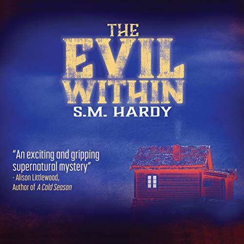 The Evil Within by S. M. Hardy
