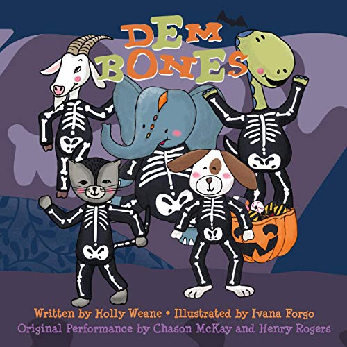 Dem Bones by Holly Weane