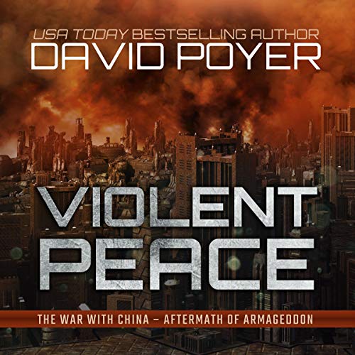 Violent Peace by David Poyer