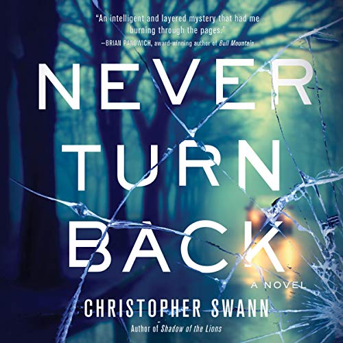 Never Turn Back by Christopher Swann