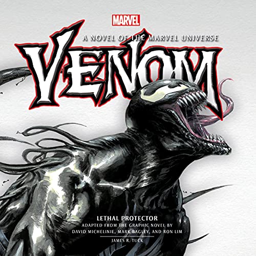 Venom: Lethal Protector by James R. Tuck