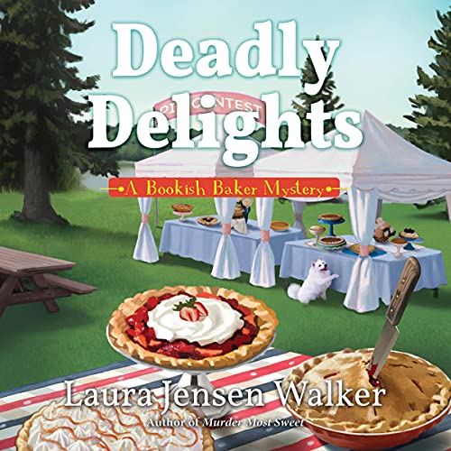 Deadly Delights by Laura Jensen Walker