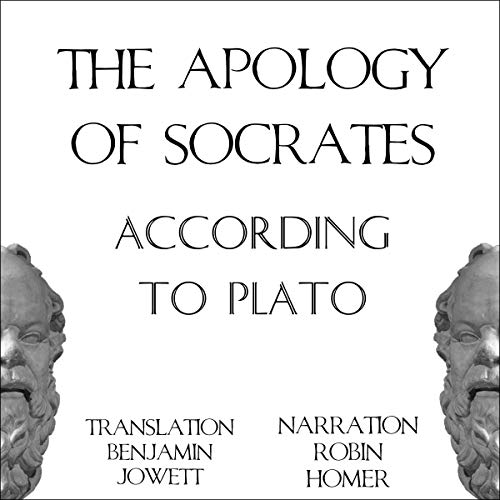 The Apology of Socrates According to Plato